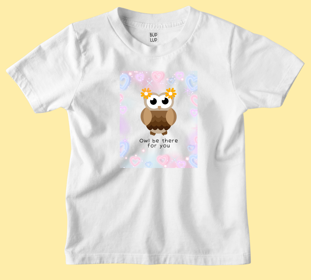 Owl Be There For You - Kids T-Shirt Regular Fit Cotton - 5 Colors - Girls