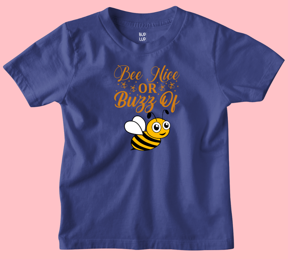 Bee Nice or Buzz Off - Kids T-Shirt Regular Fit Cotton - 3 Colors - Girls