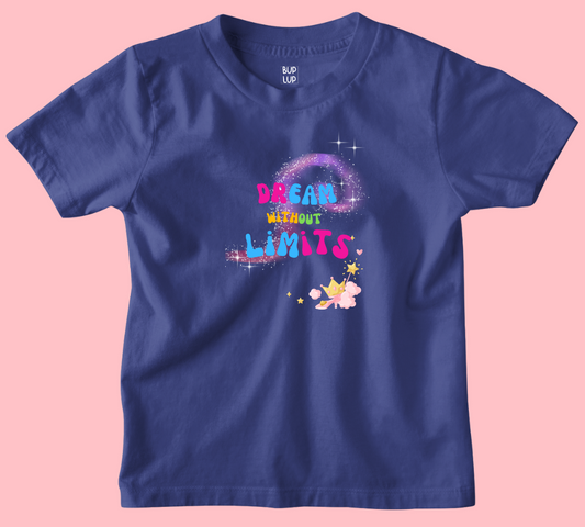 Dream without Limits - Kids T-Shirt Regular Fit Cotton - 5 Colors - Girls